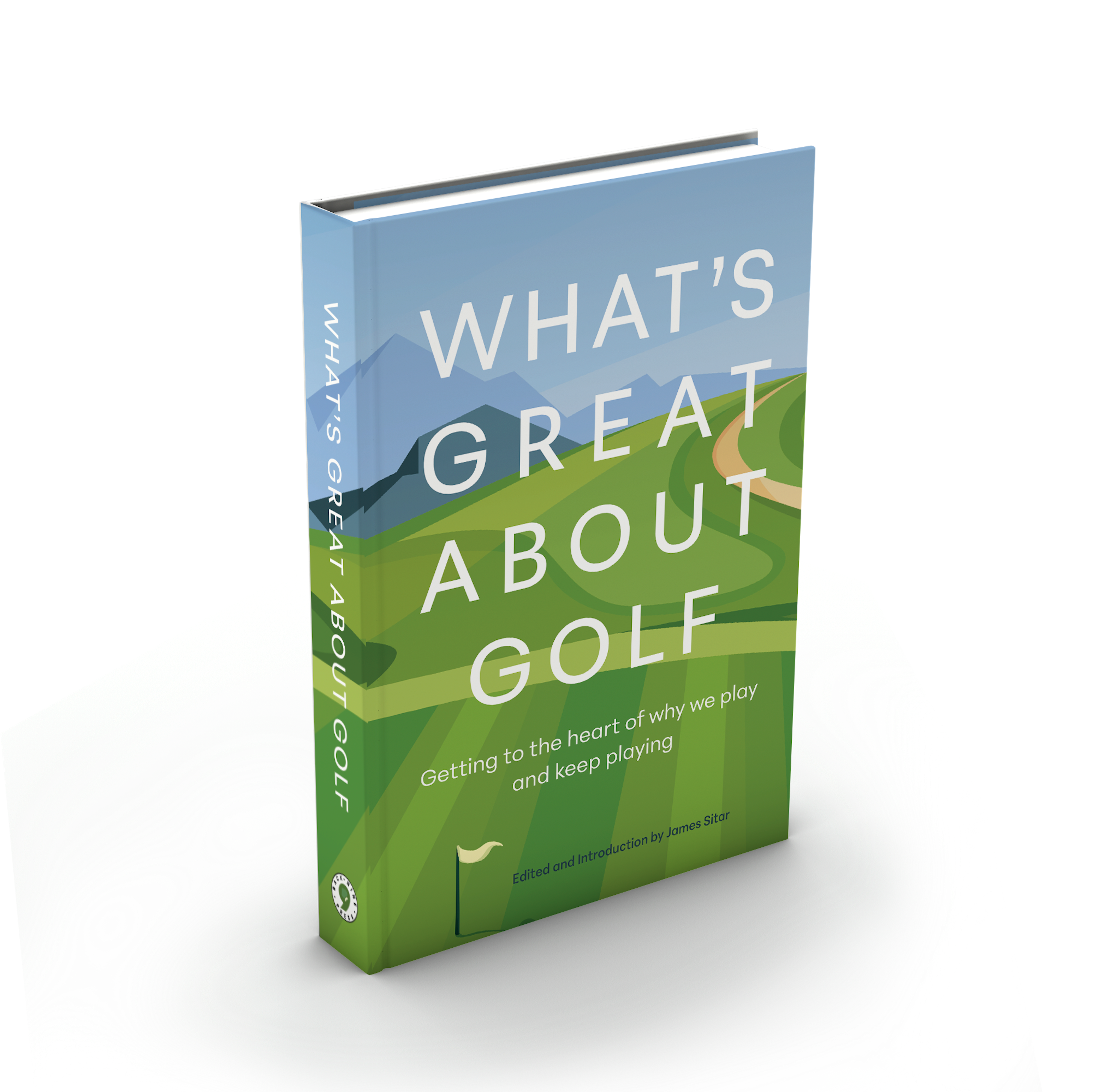 "What's Great About Golf" Essay Collection Book By James Sitar | Seamus Golf | 2