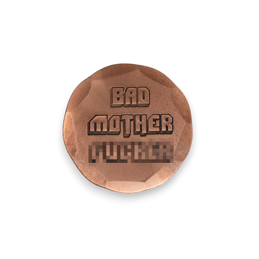 Hand Forged® "BMF" Ball Mark - Copper